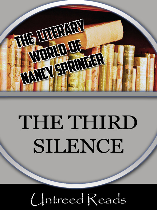 Title details for The Third Silence by Nancy Springer - Available